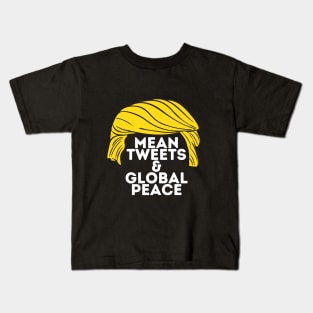 Trump. Bring back the guy with ZERO new wars... Kids T-Shirt